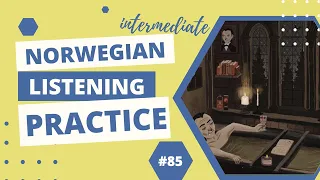 #85: Dracula slapper av i badekaret (Upper-Beginner Norwegian Listening Practice)