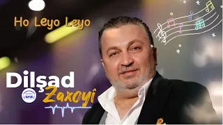 Dilşad Zaxoyî  Ho Leyo Leyo دلشاد زاخوي