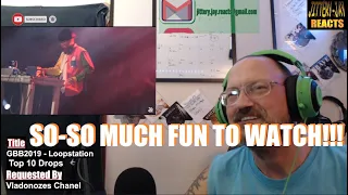 GBB2019 - Top 10 Drops-Loopstation - FIRST REACTION {Jittery~Jay}