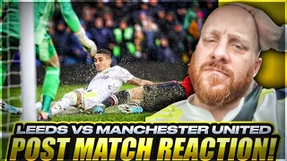 GUTTED BUT FULL OF FIGHT, HEART AND DESIRE | LEEDS UNITED 2-4 MAN UNITED POST MATCH REACTION