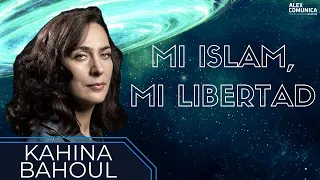 ⭐ MI ISLAM, MI LIBERTAD, con Kahina Bahoul ⭐ AlexComunicaTV