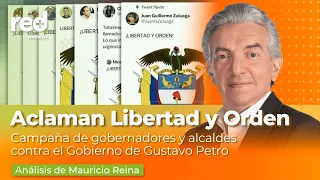 'Libertad y Orden', la campaña de alcaldes y gobernadores contra el Gobierno Petro | Red+