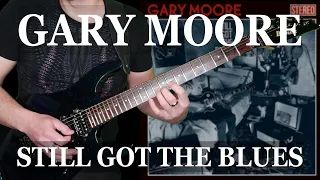 Gary Moore - Still got the blues Guitar Solo Cover