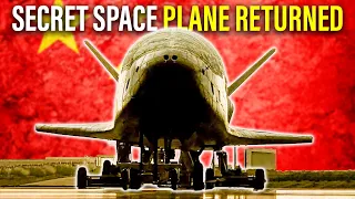 The Secret Behind China's Mysterious Space Plane Returned To Earth