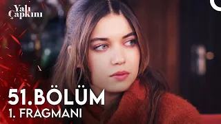 Yalı Çapkını 51. Bölüm 1. Fragmanı | Sen Bu Eli Tutabilecek Misin?