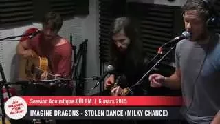 Imagine Dragons - Stolen dance (Milky Chance) - Session Acoustique OÜI FM