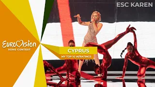 🇨🇾 Cyprus in Eurovision | MY TOP 10 w/ RATINGS (2000-2021)