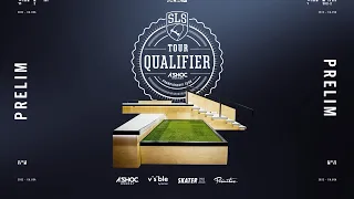 2022 SLS Qualifier | PRELIM | Full Broadcast