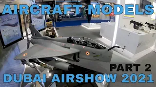 DUBAI AIRSHOW 2021 |AIRCRAFT MODELS AND STALLS|PART 2|