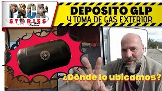 🛢 DEPÓSITO 52L de GLP y TOMA DE GAS EXTERIOR 👉🏻 para GANAR ALMACENAMIENTO en nuestra AUTOCARAVANA 🚐