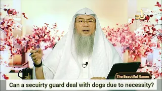 Can a security guard deal with dogs due to necessity? - Assim al hakeem