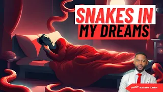 Snakes in Dreams  God Wants To Open Your Spiritual Eyes  Pastor Mathew Tamin