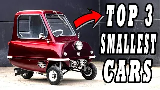 The Top 3  SMALLEST  Cars in the World