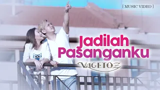 Vagetoz - Jadilah Pasanganku (Official Music Video) | OST. Kisah Cinta Anak Tiri