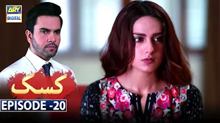 Kasak Episode 20 [Subtitle Eng] 22nd October 2020 -  ARY Digital Drama