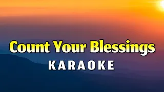 Count Your Blessings Karaoke