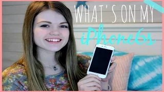 What's On My iPhone 6s!