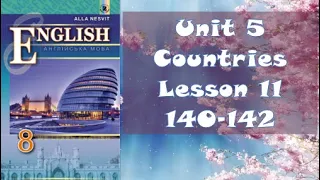 Несвіт 8 Тема 5 Countries, People Lesson 11 Love Ukraine с. 140-142✔Відеоурок