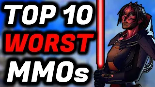 Top 10 Worst MMORPGs to Play in 2023