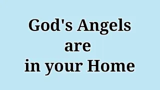 ALLOW GOD'S ANGELS TO WATCH OVER YOUR HOME AND FAMILY | Prophetic Word | God Message Today