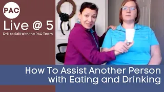 How To Assist Another Person with Eating and Drinking