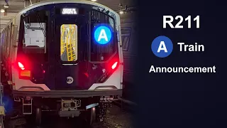 ᴴᴰ R211 A Train Announcement