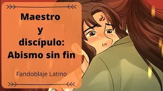 Maestro y discípulo: Abismo sin fin 💔【Scum Villian's Self-Saving System Fandoblaje Latino】Josita~