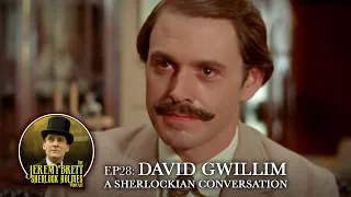 David Gwillim: A Sherlockian Conversation