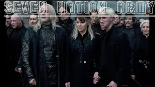 Death eaters ||seven nation army|| Harry Potter