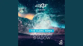 Moonlight Shadow (The Cleric Remix)