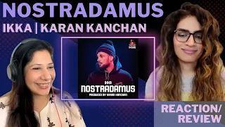 NOSTRADAMUS (IKKA) REACTION! || Karan Kanchan | Red Bull 64 Bars | Gully Gang