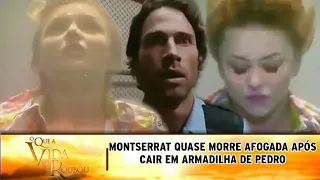 Montserrat quase morre afogada ao cair em armadilha de Pedro e é salva por Alessandro, JL e Demétrio