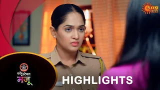 Constable Manju - Highlights | 29 Apr 2024 | Full Ep FREE on SUN NXT |  Sun Marathi