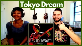 ALLAN HOLDSWORTH - "TOKYO DREAM" (reaction)