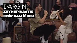 Dargın (Akustik) - Zeynep Bastık, @EmirCanIgrek