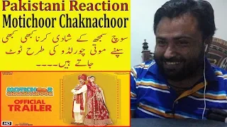Reaction to Motichoor Chaknachoor | Official Trailer