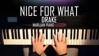 How To Play: Drake - Nice For What | Piano Tutorial Lesson + Sheets
