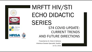 S74   MRFTT HIVSTI ECHO DIDACTIC SERIES 3   COVID UPDATE CURENT TRENDS AND FUTURE DIRECTIONS