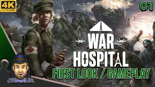 RUNNING A DESPERATE HOSPITAL - War Hospital Gameplay - 01