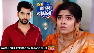 Mo Sasura Sasumaa | Ep-189 | 21st April 2024 | Watch Full Episode Now On Tarang Plus