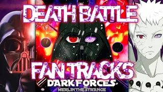 Death Battle Fan Tracks | Dark Forces (Star Wars Vs Naruto) [Darth Vader Vs Obito Uchiha]