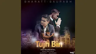 Tujh Bin (Instrumental)