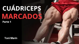 Entrenamiento para Cuádriceps MARCADOS - Parte 1