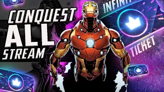 CONQUEST ALL STREAM!!  Let's get infinity tickets!