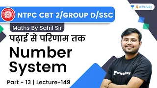 Number System | Lecture-149 | Maths | NTPC CBT 2/Group D/SSC CGL | wifistudy | Sahil Khandelwal