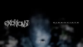 Extortionist - Dissociate (Official Visualizer)