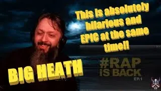 F..... HILARIOUS, Reaction to BIG HEATH #RAP iS BACK ep.2 - He is absolutely BRILLIANT this man😂🐱‍👤