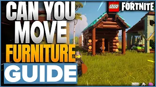 Can You Move Furniture & Buildings Etc In LEGO Fortnite