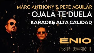 Marc Anthony, Pepe Aguilar - Ojalá te duela KARAOKE Alta Calidad HQ