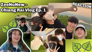 ZeeNuNew เชียงรายเชียงใจ Chiang Rai Vlog Ep. 1 - REACTION *ZEE'S HOUSE?!*